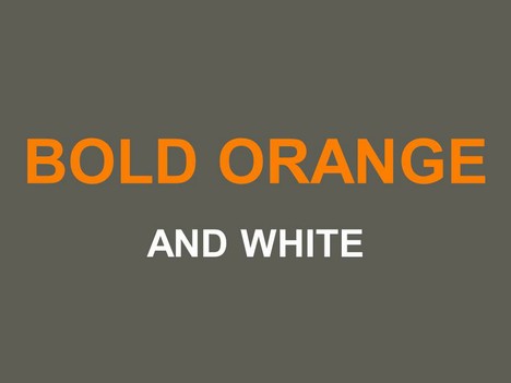 Orange and Cool Grey