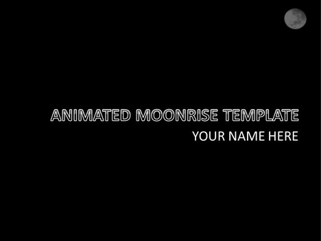 Animated moonrise template
