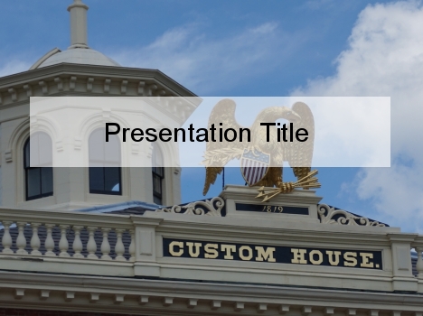 Customs House PowerPoint Template